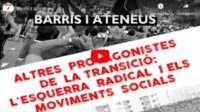 Jornades “Altres protagonistes de la Transició: Barris i ateneus