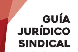 Guía Jurídico Sindical 2017 – CGT