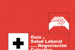 Guía de salud laboral para la negociación colectiva (Ed. 2002)