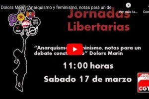 Jornadas Libertarias Zaragoza 2018: Dolors Marín “Anarquismo y feminismo, notas para un debate constructivo”