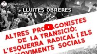 Jornades “Altres protagonistes de la Transició: Lluites obreres