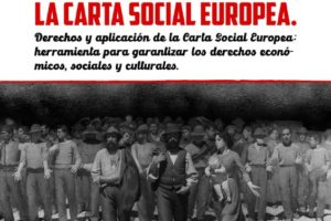 Derechos y aplicación de la Carta Social Europea: herramienta para garantizar los derechos económicos, sociales y culturales