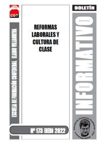 Boletín 173: Reformas Laborales y cultura de clase