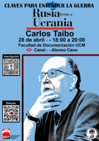 Claves para entender la guerra entre Rusia y Ucrania. Carlos Taibo 28 de abril