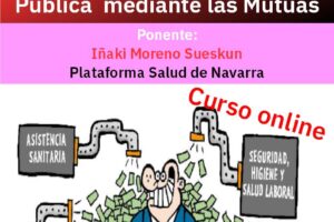 La Privatización de la Sanidad Pública con las Mutuas